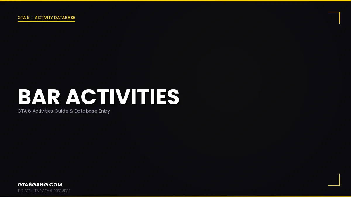 Bar Activities in GTA 6 — Activities guide on GTA6Gang.com
