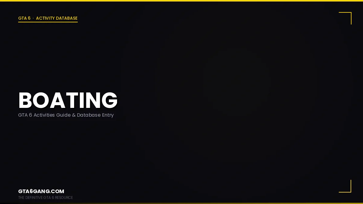 Boating in GTA 6 — Activities guide on GTA6Gang.com