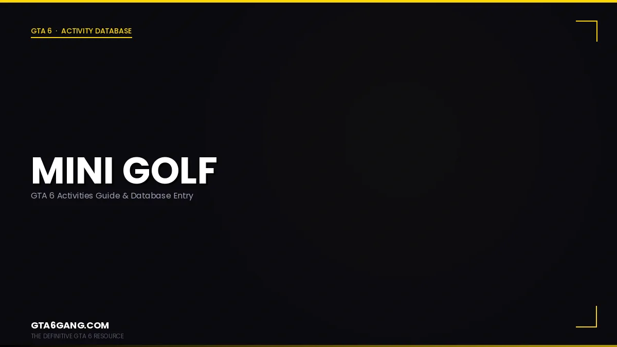 Mini Golf in GTA 6 — Activities guide on GTA6Gang.com