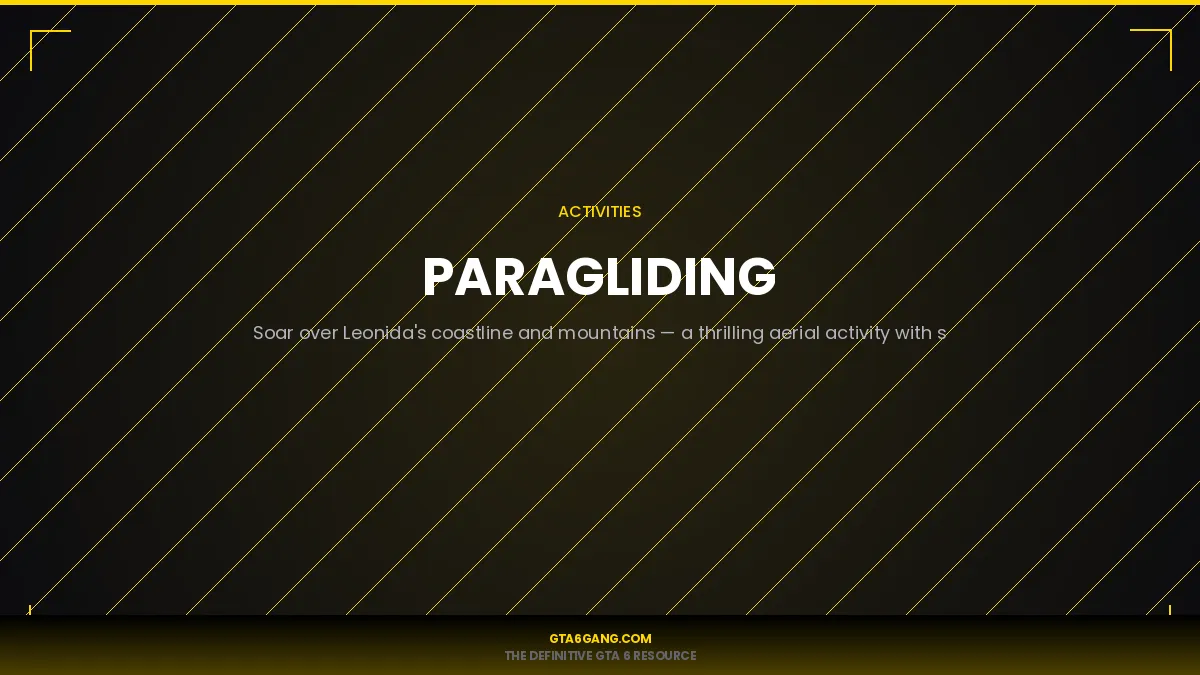Paragliding in GTA 6 — Activities guide on GTA6Gang.com