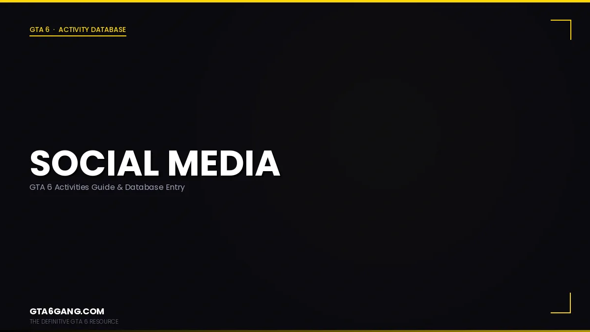 Social Media in GTA 6 — Activities guide on GTA6Gang.com