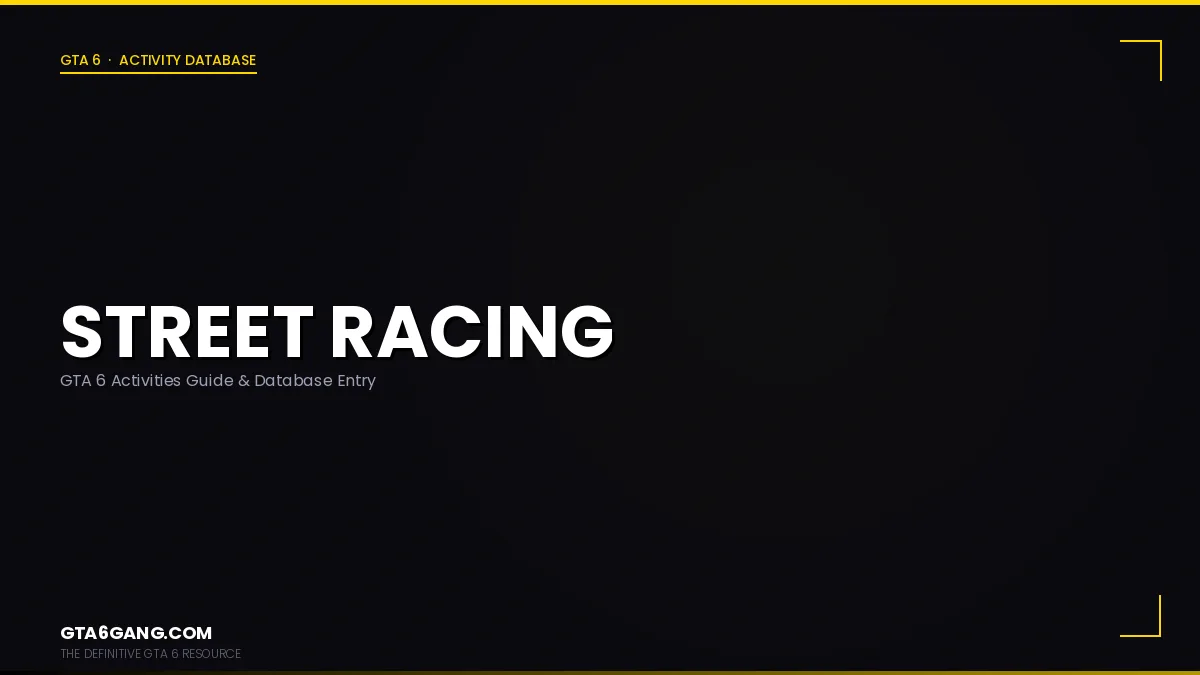 Street Racing in GTA 6 — Activities guide on GTA6Gang.com