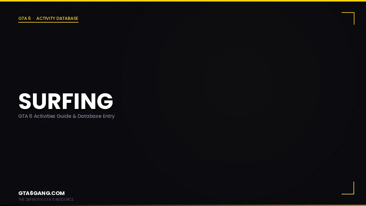 Surfing in GTA 6 — Activities guide on GTA6Gang.com