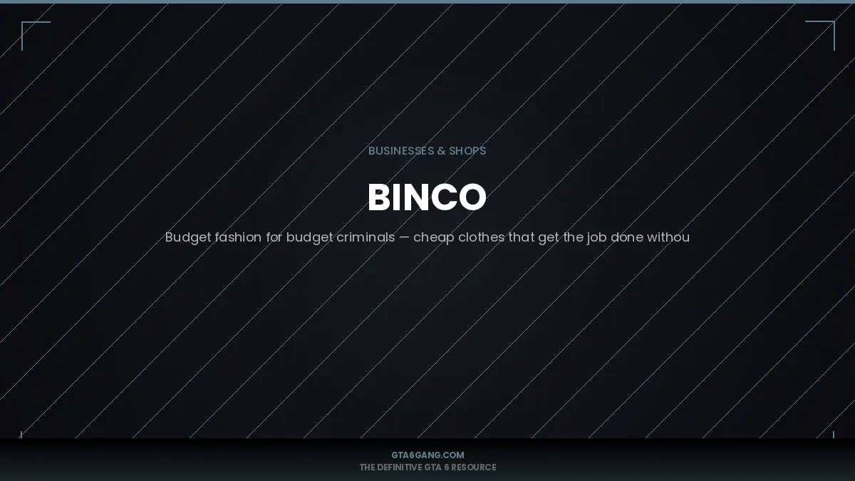 Binco in GTA 6 — Businesses guide and database entry on GTA6Gang.com
