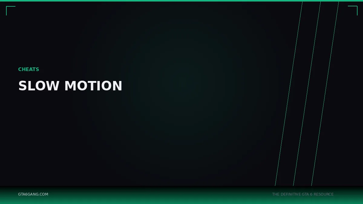 Slow Motion in GTA 6 — Cheats guide