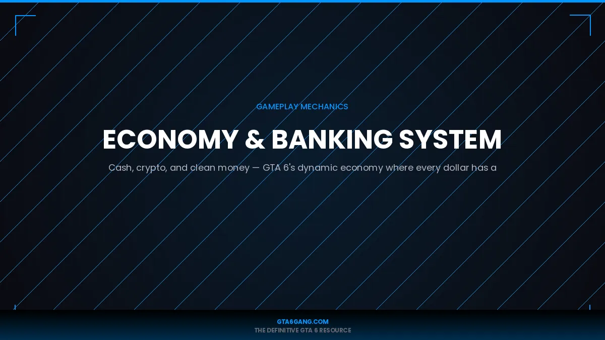 Economy & Banking System in GTA 6 — Gameplay Mechanics guide on GTA6Gang.com