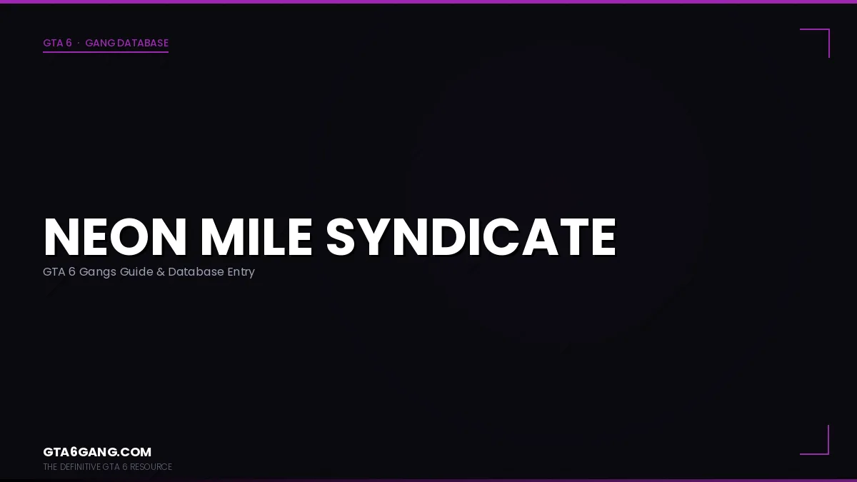Neon Mile Syndicate in GTA 6