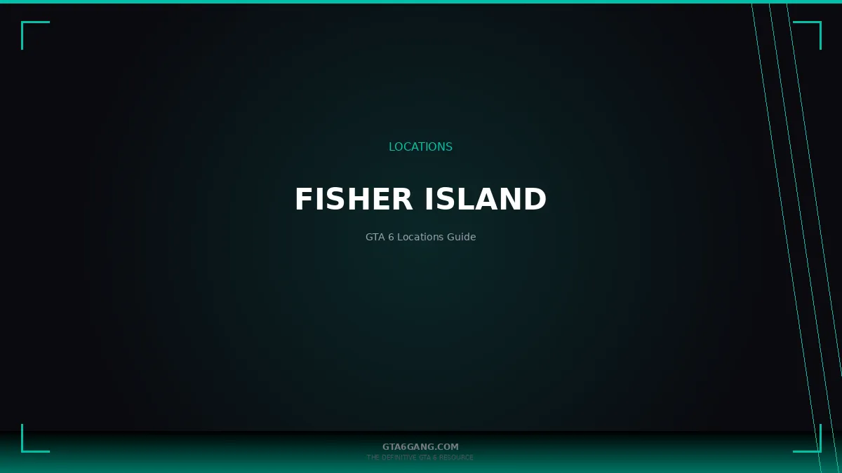 Fisher Island in GTA 6 — guide on GTA6Gang.com