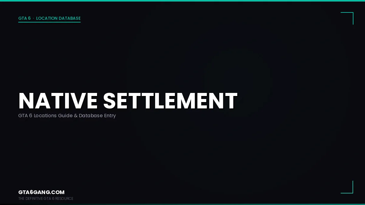 Native Settlement in GTA 6