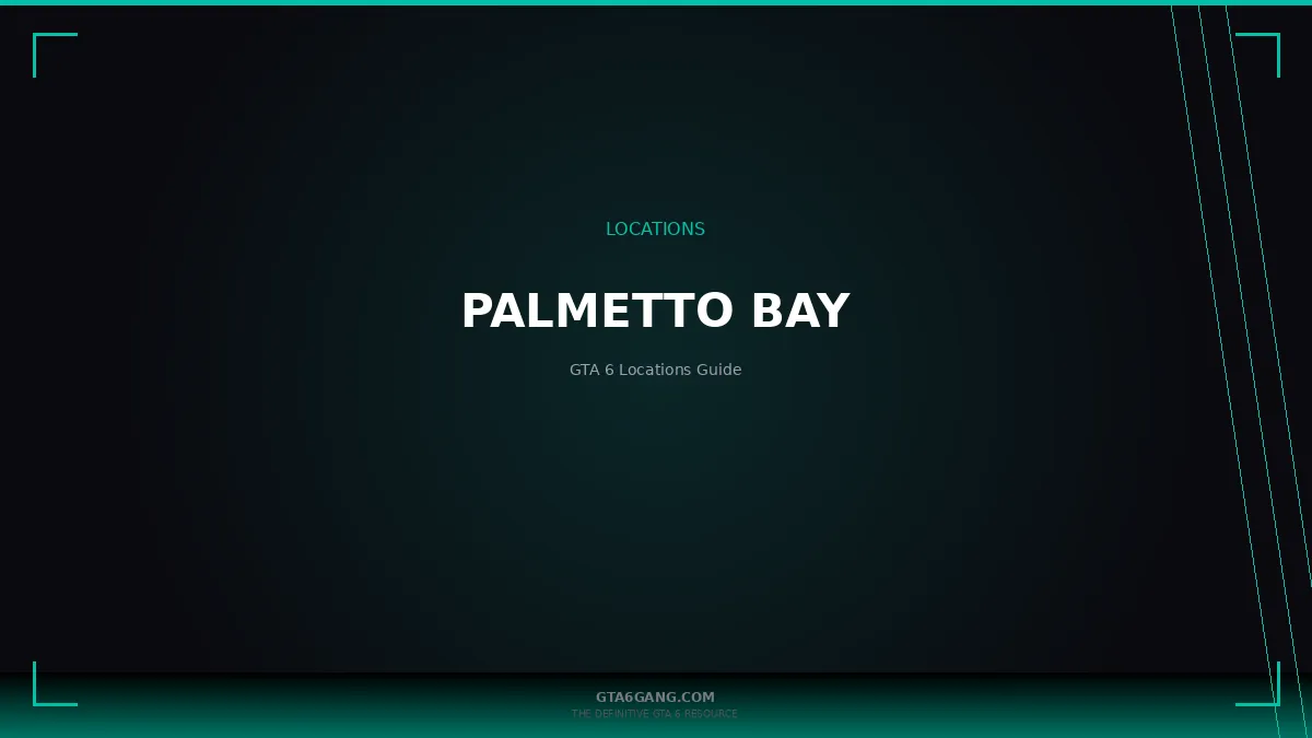Palmetto Bay in GTA 6 — guide on GTA6Gang.com