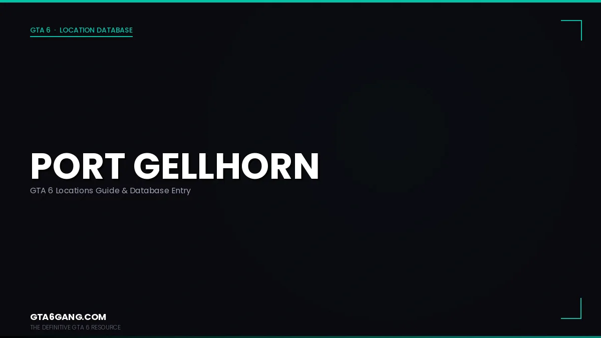 Port Gellhorn in GTA 6 — Locations guide and database entry on GTA6Gang.com