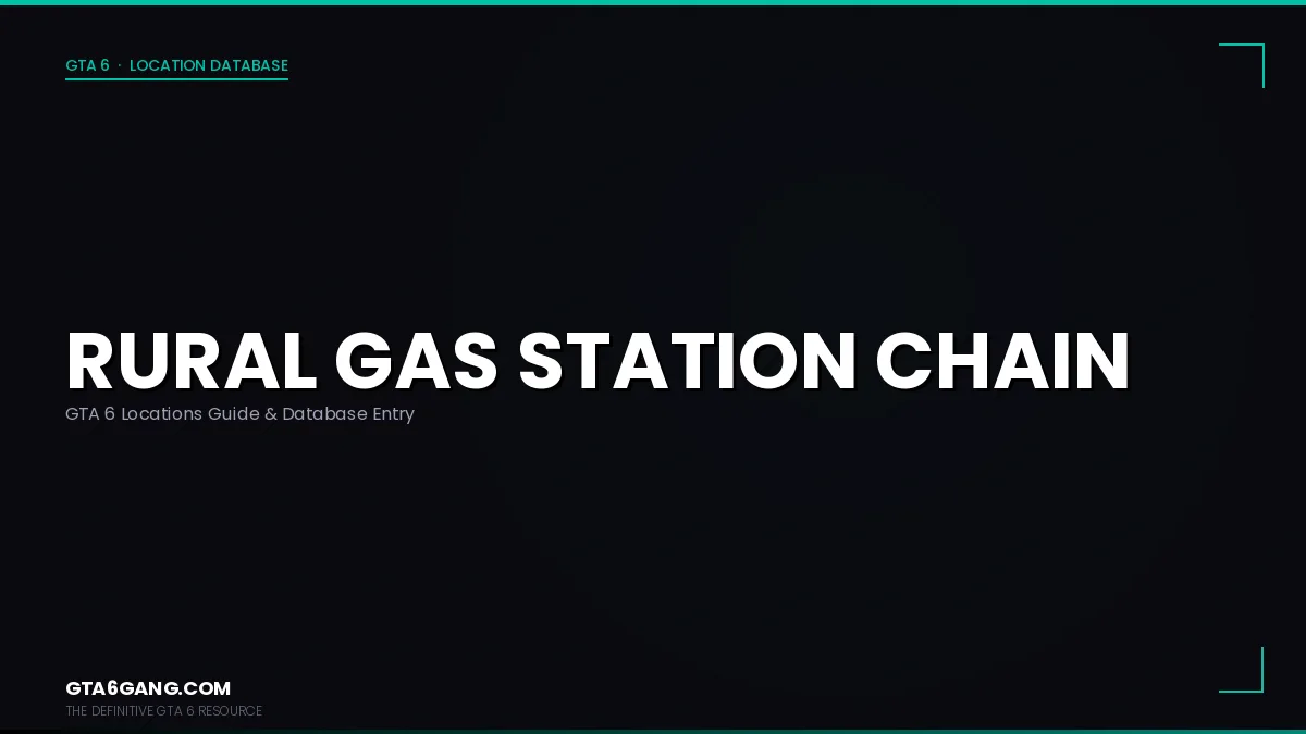 Rural Gas Station Chain in GTA 6