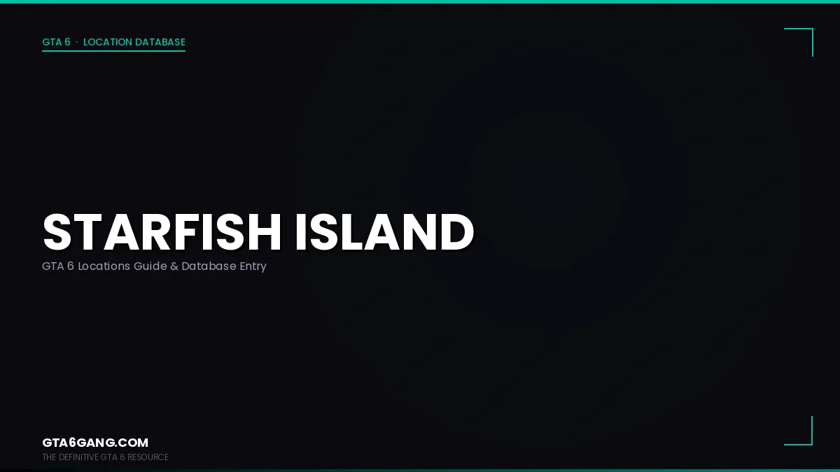 Starfish Island in GTA 6 — Locations guide and database entry on GTA6Gang.com