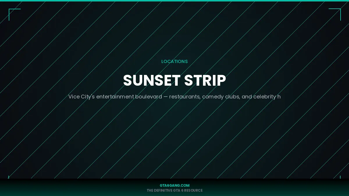 Sunset Strip in GTA 6 — guide on GTA6Gang.com