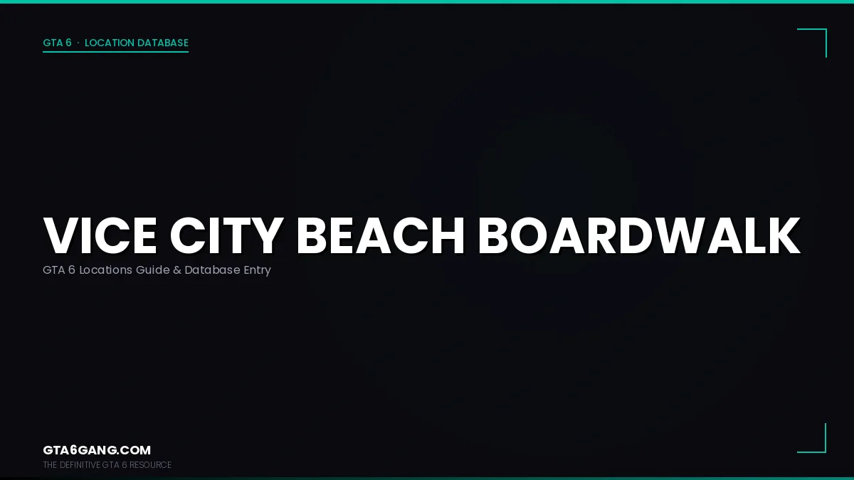 Vice City Beach Boardwalk in GTA 6 — Locations guide and database entry on GTA6Gang.com