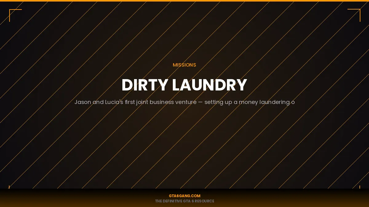 Dirty Laundry mission in GTA 6 on GTA6Gang.com