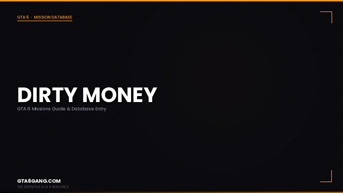 Dirty Money in GTA 6