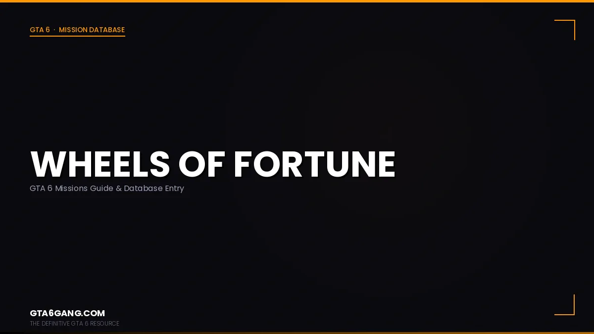 Wheels of Fortune mission in GTA 6 on GTA6Gang.com