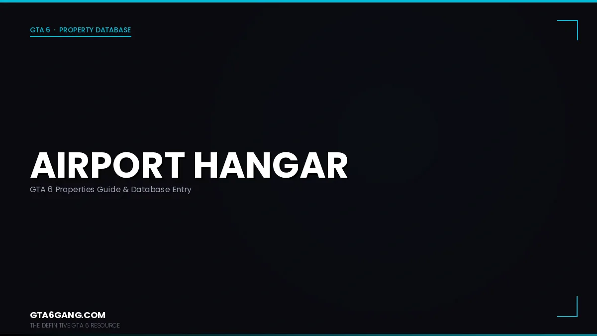 Airport Hangar in GTA 6 — Properties guide on GTA6Gang.com