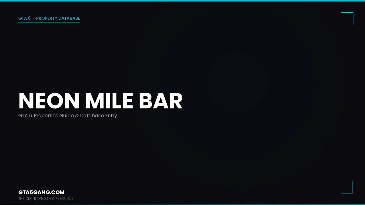 Neon Mile Bar in GTA 6 — Properties guide on GTA6Gang.com