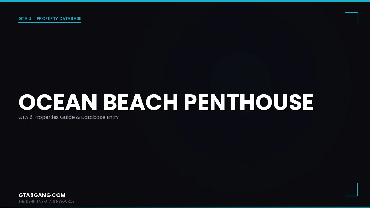 Ocean Beach Penthouse in GTA 6 — Properties guide on GTA6Gang.com