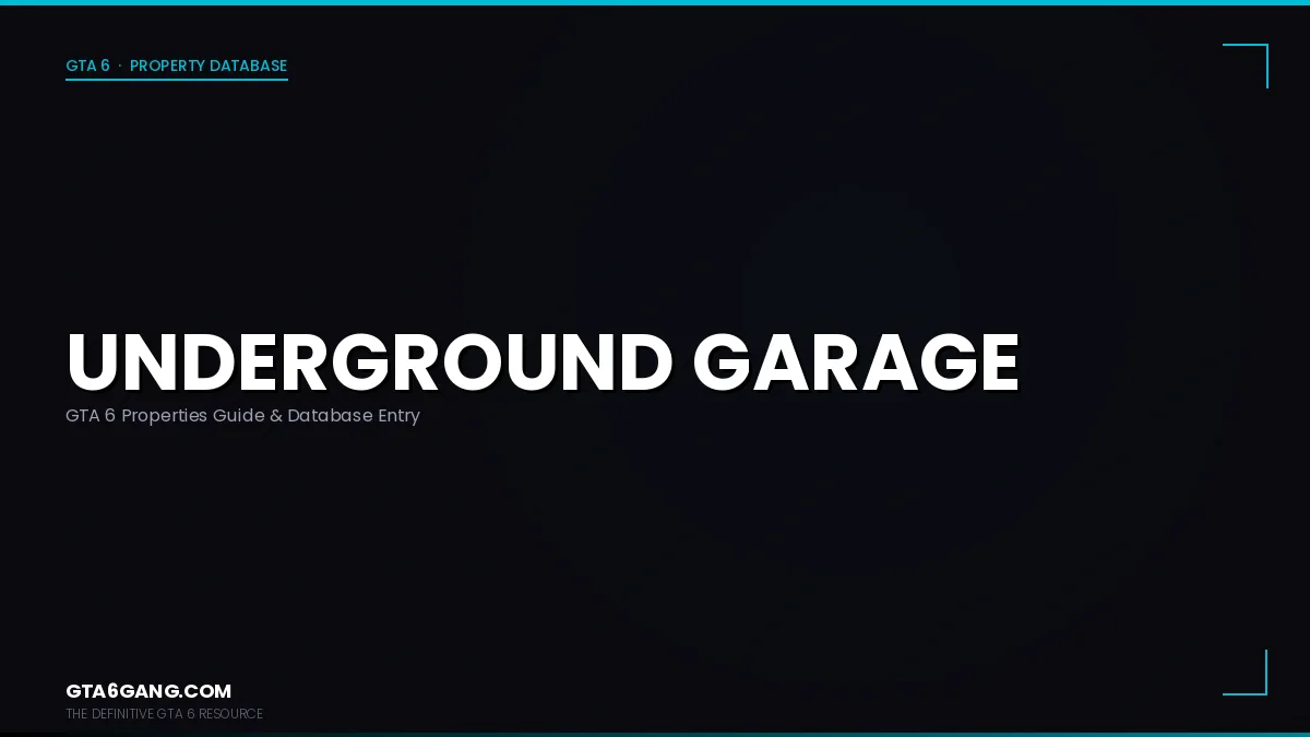Underground Garage in GTA 6 — Properties guide on GTA6Gang.com