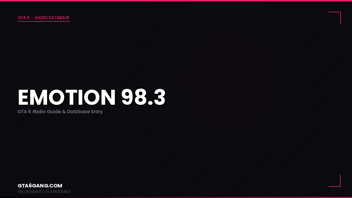 Emotion 98.3 in GTA 6