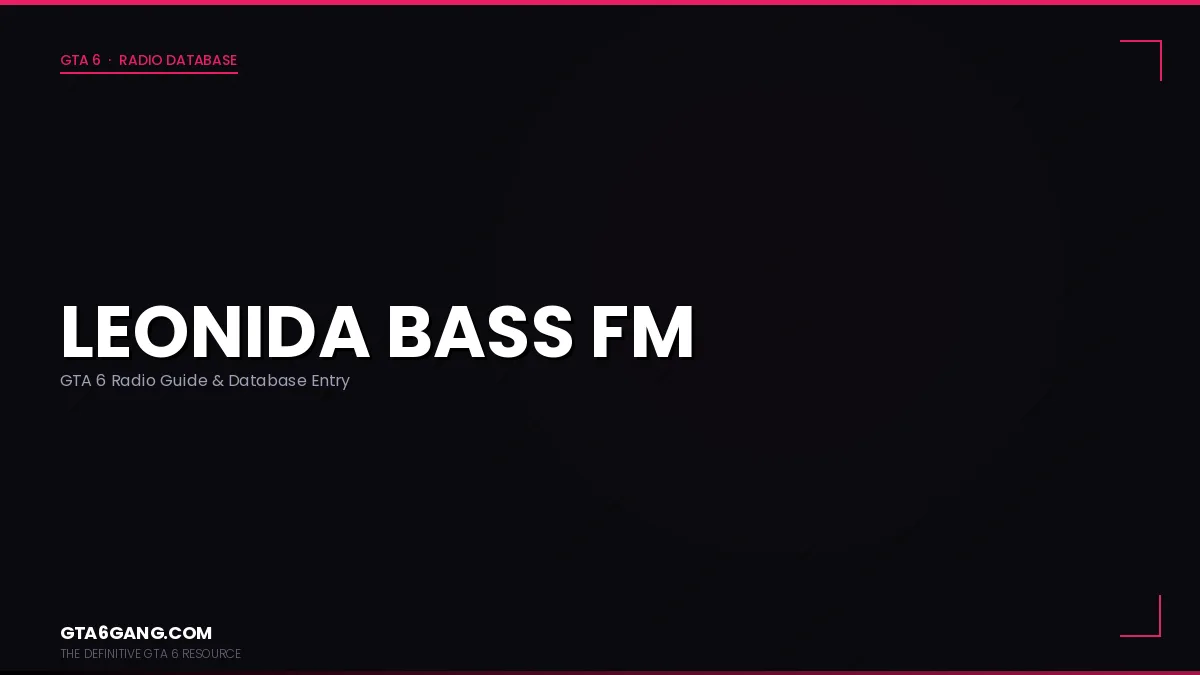 Leonida Bass FM in GTA 6