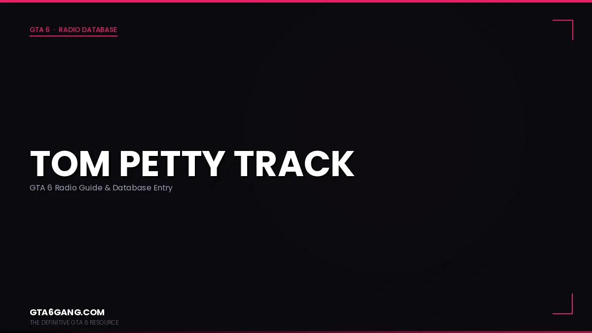Tom Petty Track in GTA 6