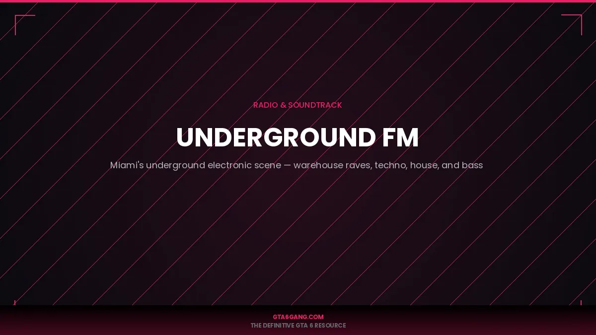 Underground FM in GTA 6