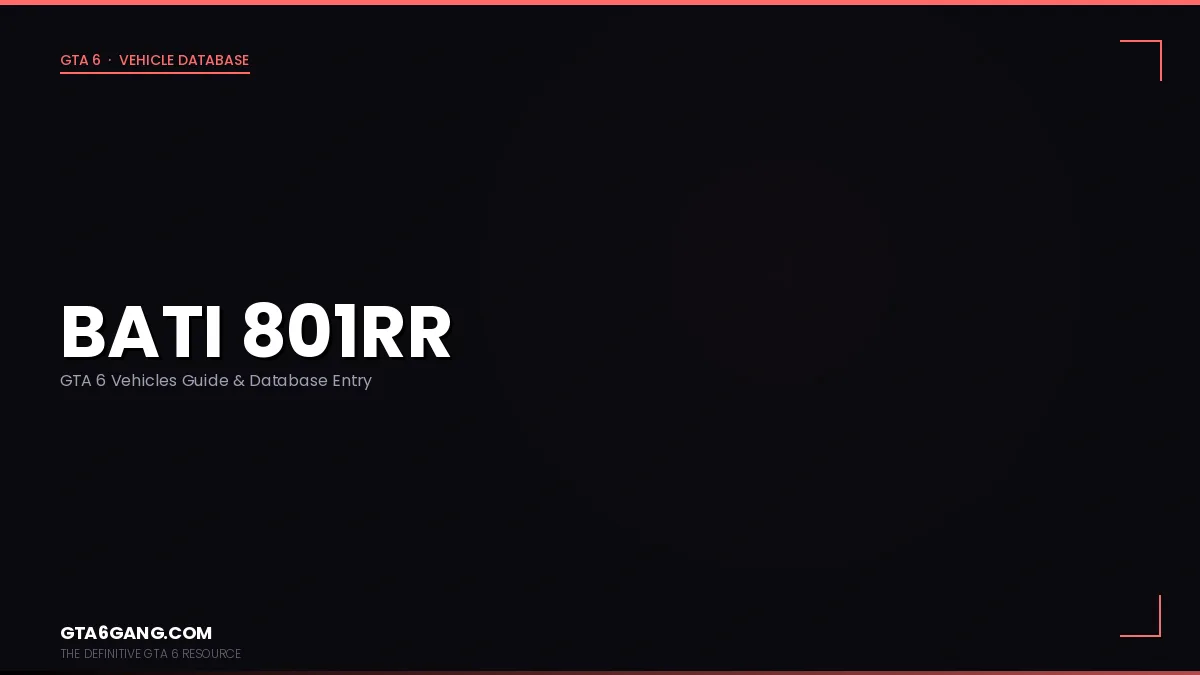 Bati 801RR in GTA 6 — Vehicles guide and database entry on GTA6Gang.com