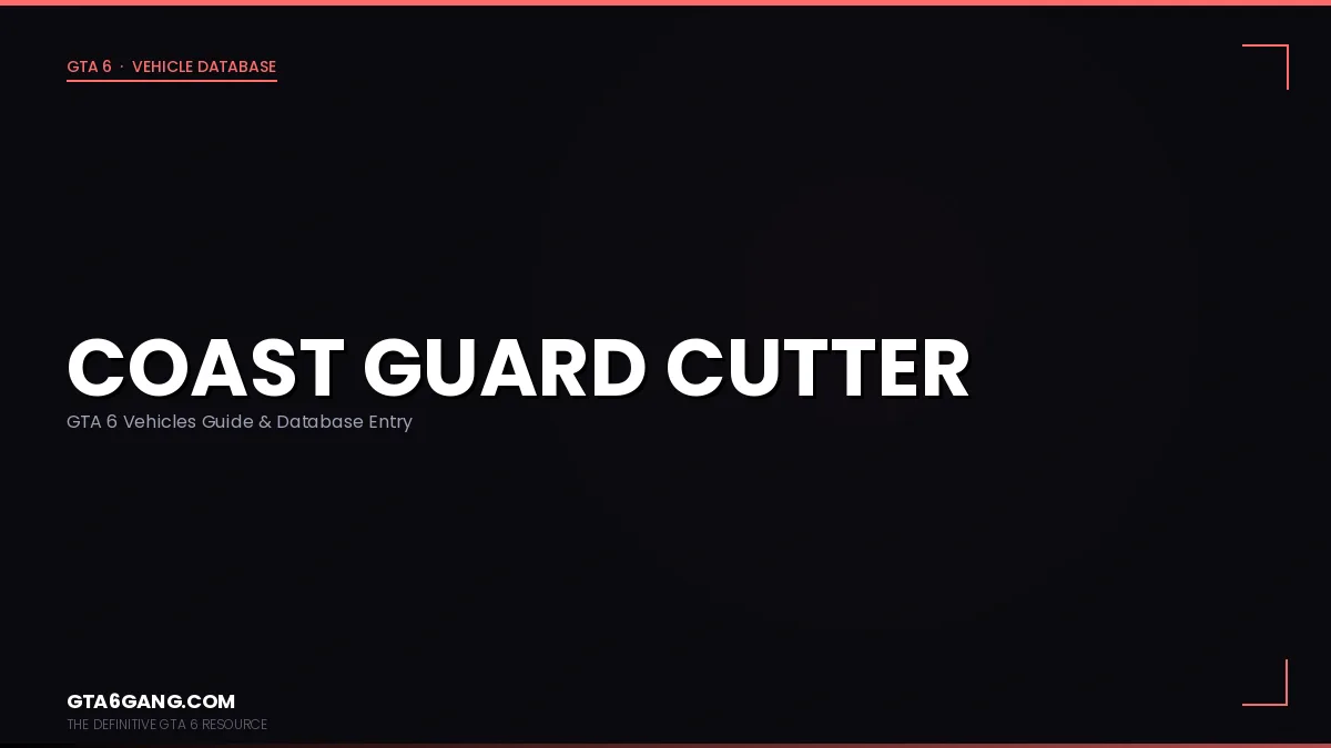 Coast Guard Cutter in GTA 6 — Vehicles guide and database entry on GTA6Gang.com