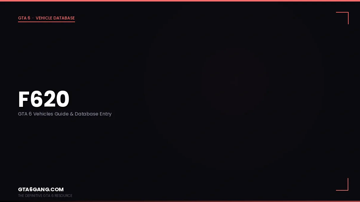 F620 in GTA 6 — Vehicles guide and database entry on GTA6Gang.com