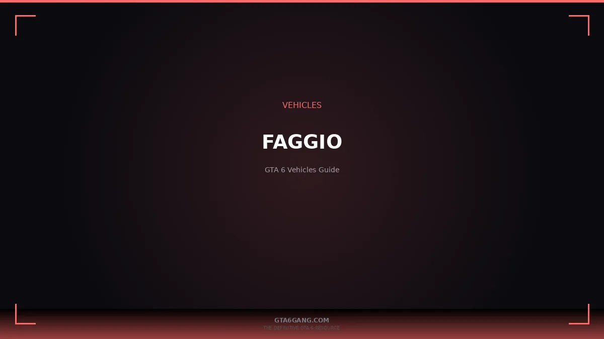 Faggio in GTA 6 — vehicle guide on GTA6Gang.com