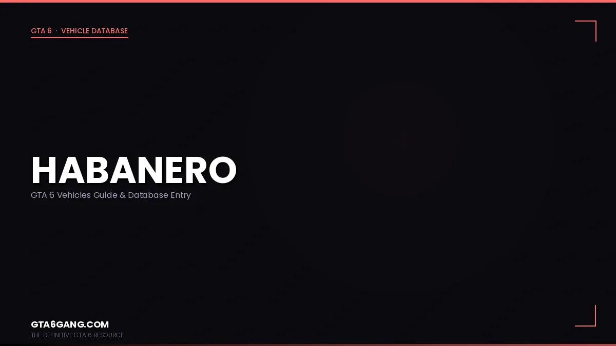 Habanero in GTA 6 — Vehicles guide and database entry on GTA6Gang.com