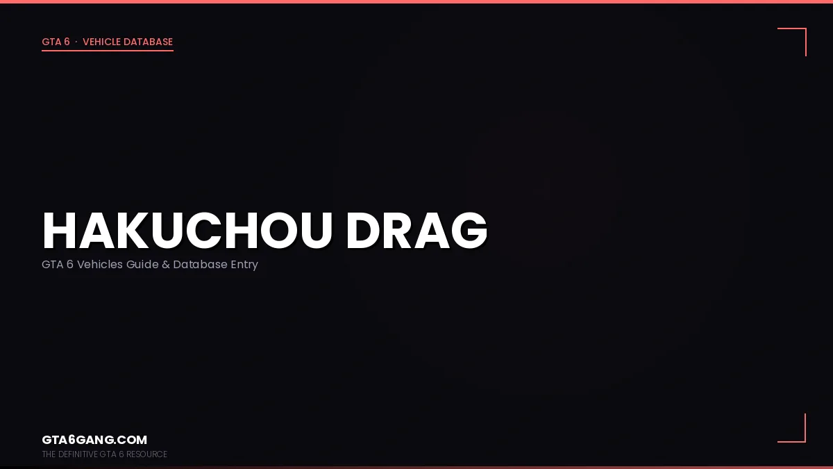 Hakuchou Drag in GTA 6 — Vehicles guide and database entry on GTA6Gang.com
