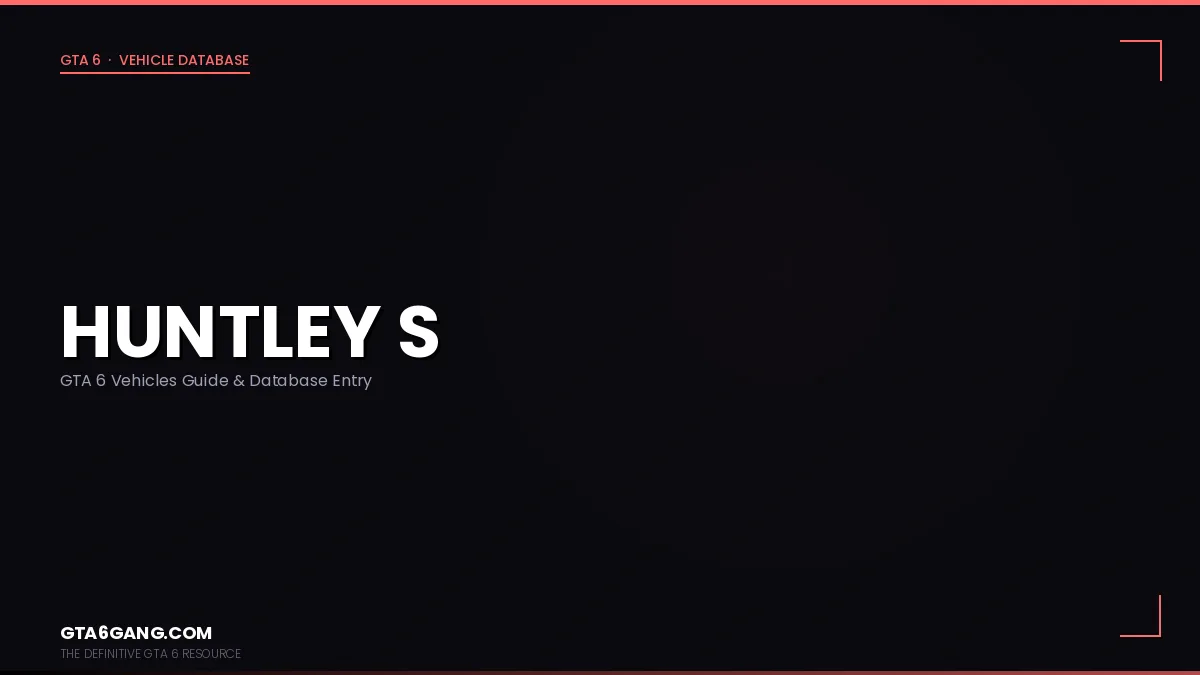 Huntley S in GTA 6 — Vehicles guide and database entry on GTA6Gang.com