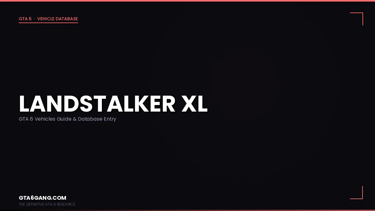 Landstalker XL in GTA 6 — Vehicles guide and database entry on GTA6Gang.com