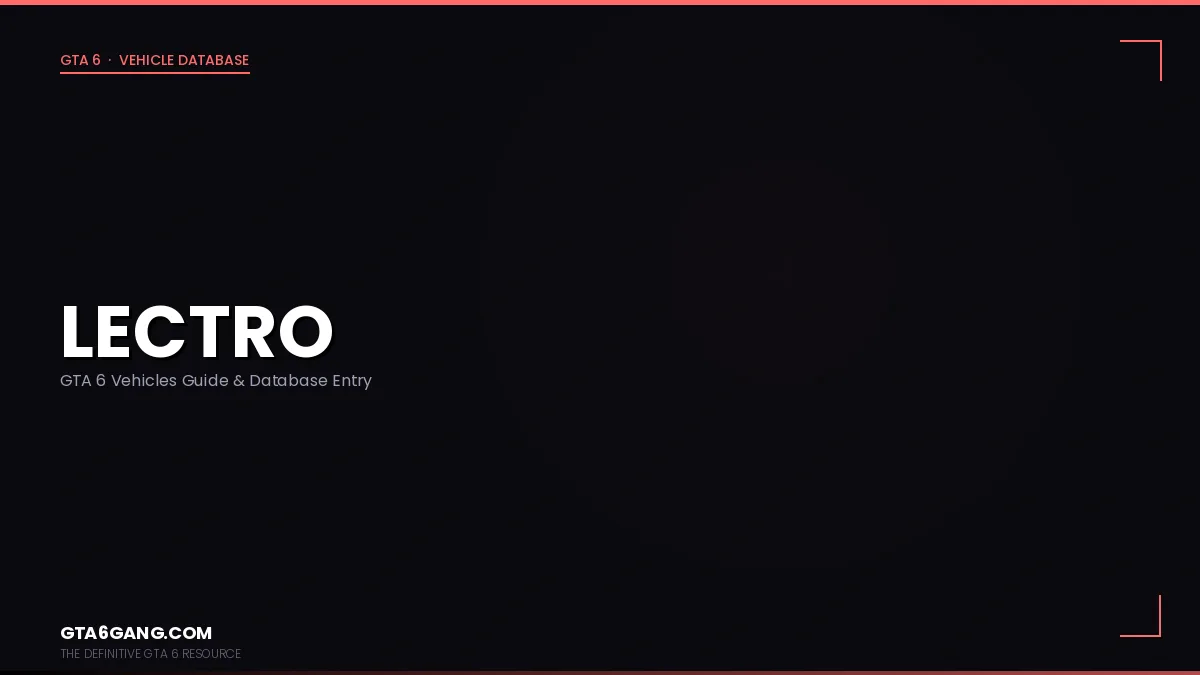 Lectro in GTA 6 — Vehicles guide and database entry on GTA6Gang.com