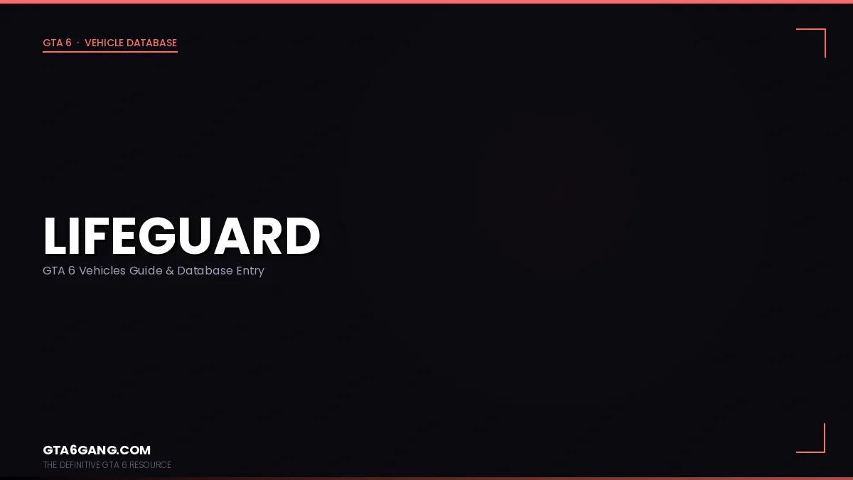 Lifeguard in GTA 6 — Vehicles guide and database entry on GTA6Gang.com