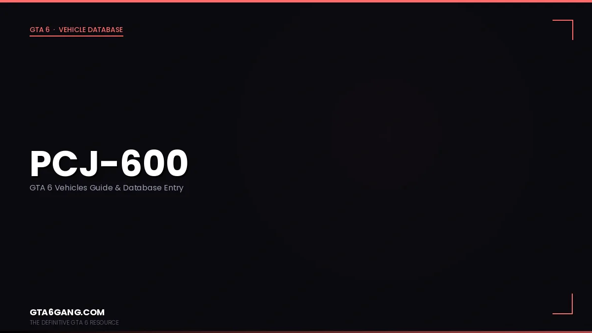 PCJ-600 in GTA 6 — Vehicles guide and database entry on GTA6Gang.com