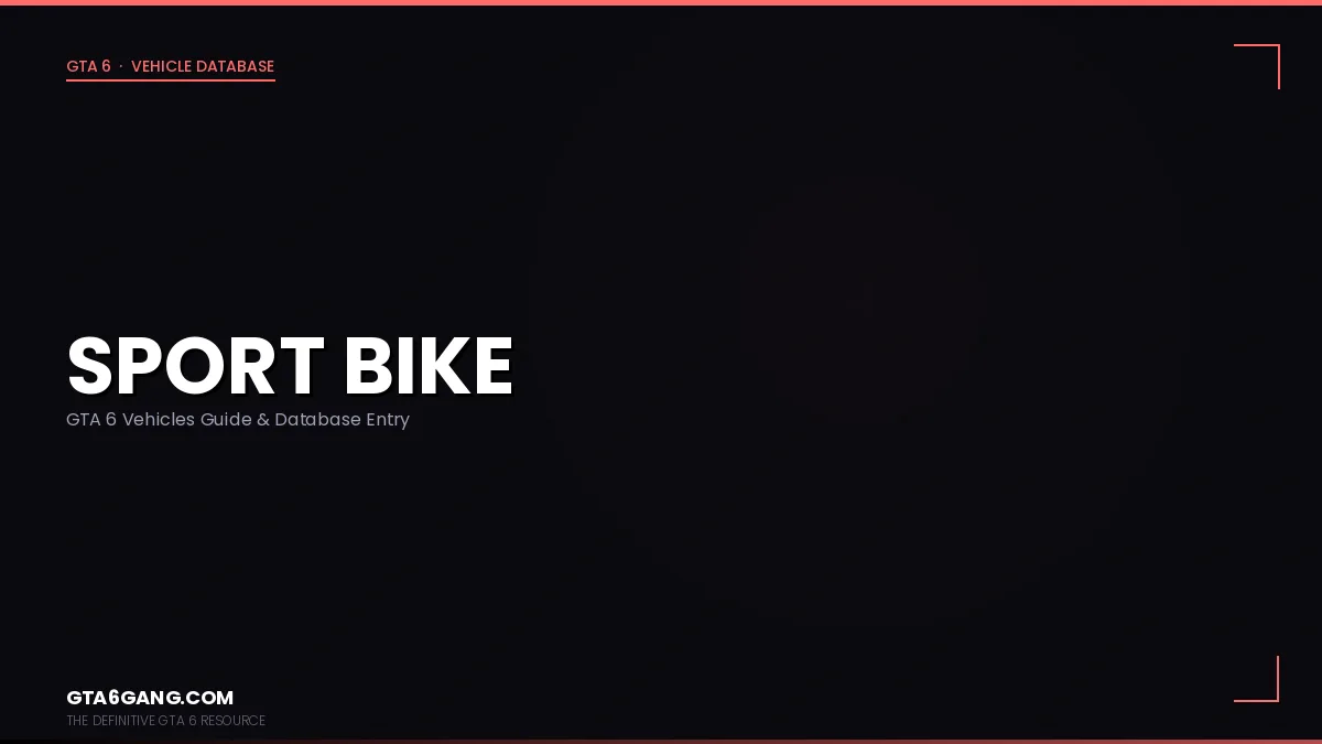 Sport Bike in GTA 6 — Vehicles guide and database entry on GTA6Gang.com