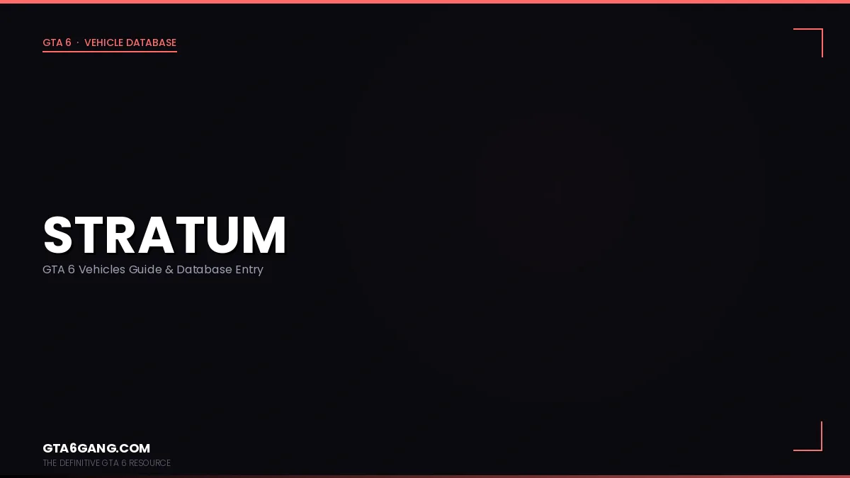 Stratum in GTA 6 — Vehicles guide and database entry on GTA6Gang.com