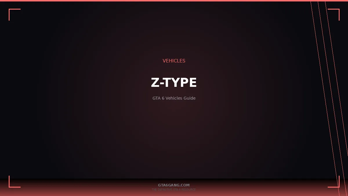 Z-Type in GTA 6 — Vehicles guide and database entry on GTA6Gang.com
