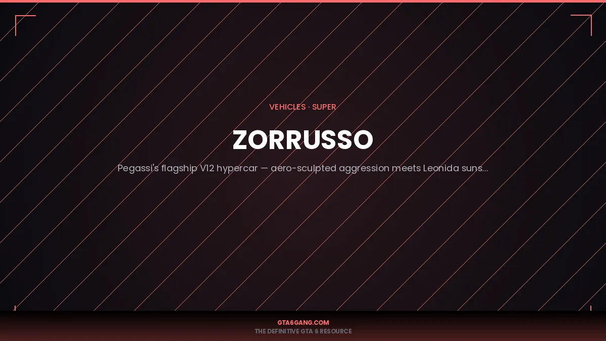 Zorrusso in GTA 6 — Vehicles guide and database entry on GTA6Gang.com