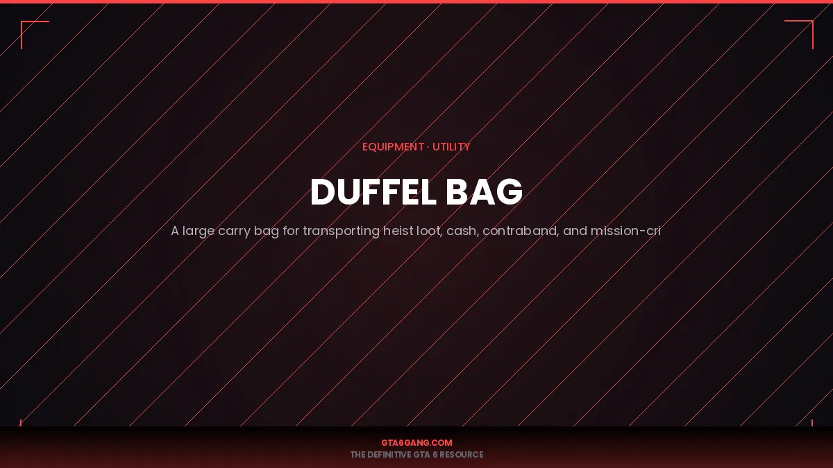 The Duffel Bag in GTA 6