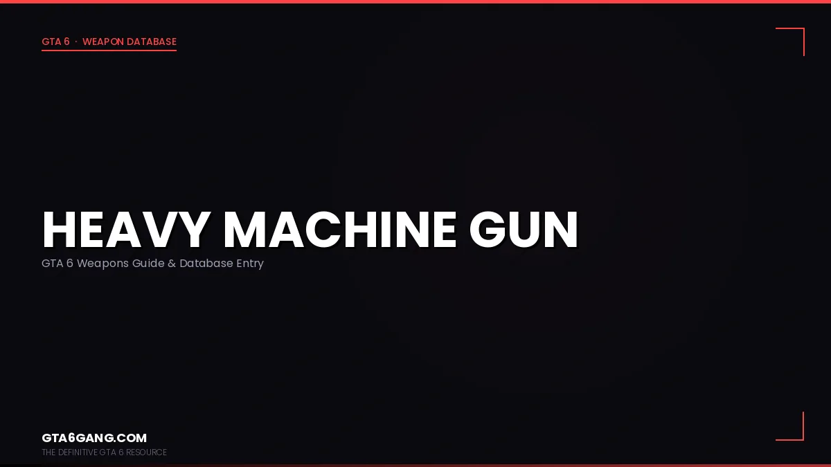Heavy Machine Gun weapon in GTA 6 on GTA6Gang.com